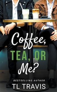 Front cover_Coffee, Tea, or Me?
