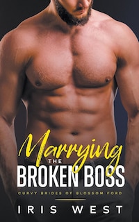 Couverture_Marrying The Broken Boss