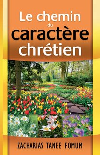 Front cover_Le Chemin du Caractère Chrétien