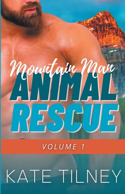 Front cover_Mountain Man Animal Rescue Volume 1
