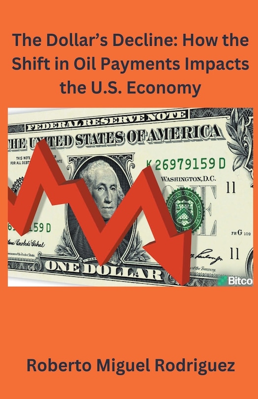 Front cover_The Dollar's Decline