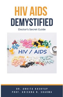 Front cover_Hiv Aids Demystified