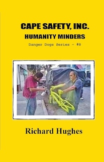 Front cover_Cape Safety, Inc. Humanity Minders