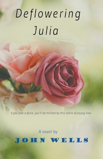 Front cover_Deflowering Julia