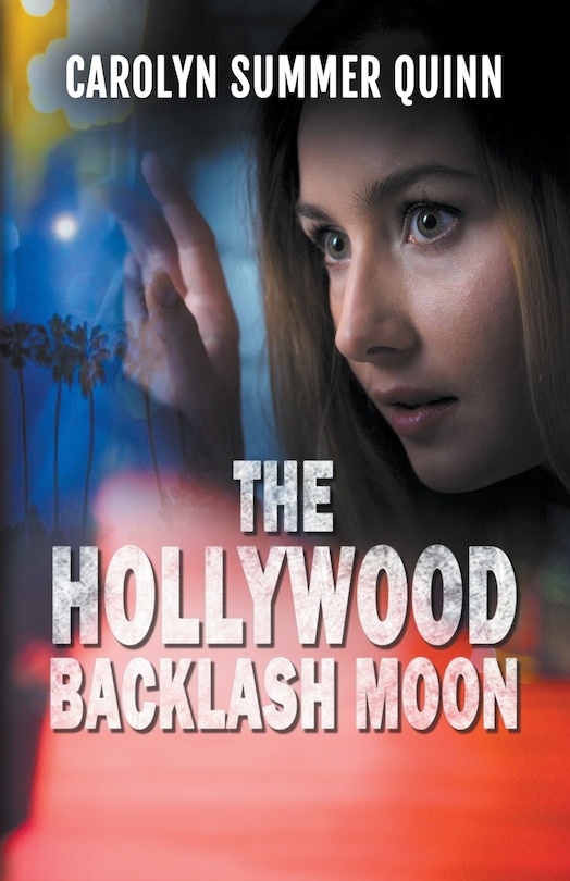 Front cover_The Hollywood Backlash Moon