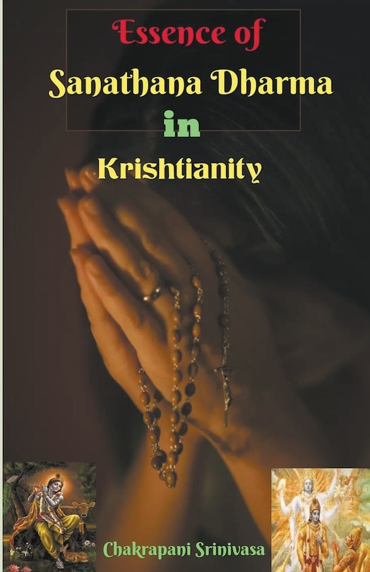 Couverture_Essence of Sanathana Dharma in Krishtianity!