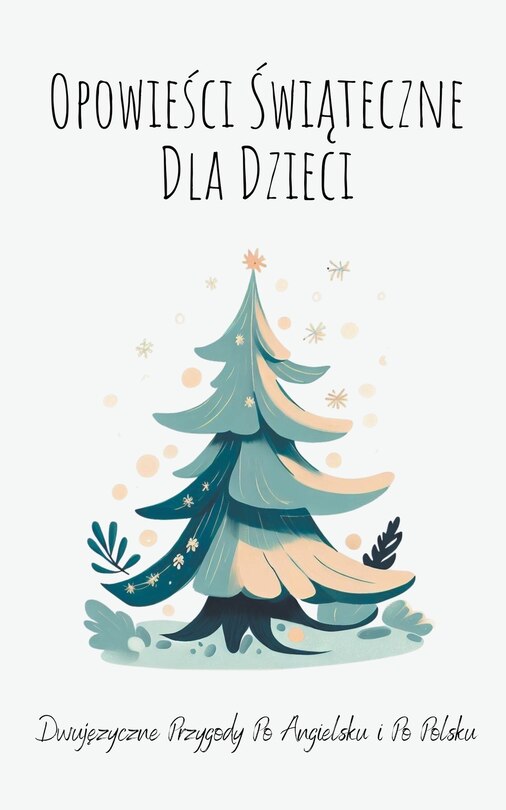 Front cover_Opowieści Świąteczne Dla Dzieci