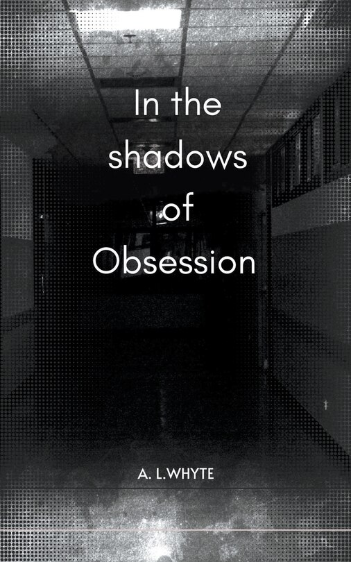 Front cover_In the shadows of obsession