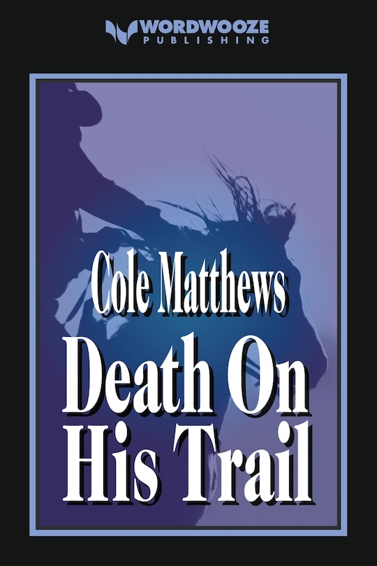 Front cover_Death On His Trail