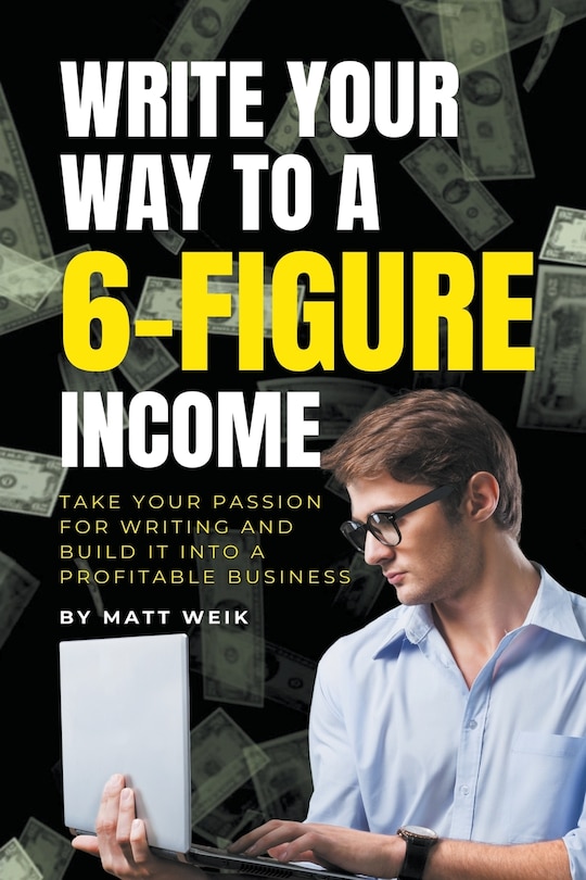 Front cover_Write Your Way to a 6-Figure Income