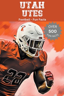 Front cover_Utah Utes Football Fun Facts