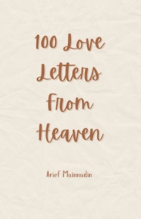 Front cover_100 Love Letters From Heaven