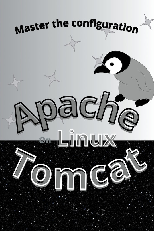 Front cover_Master The Configuration Of Apache Tomcat On Linux