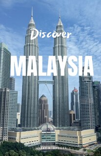 Front cover_Discover Malaysia