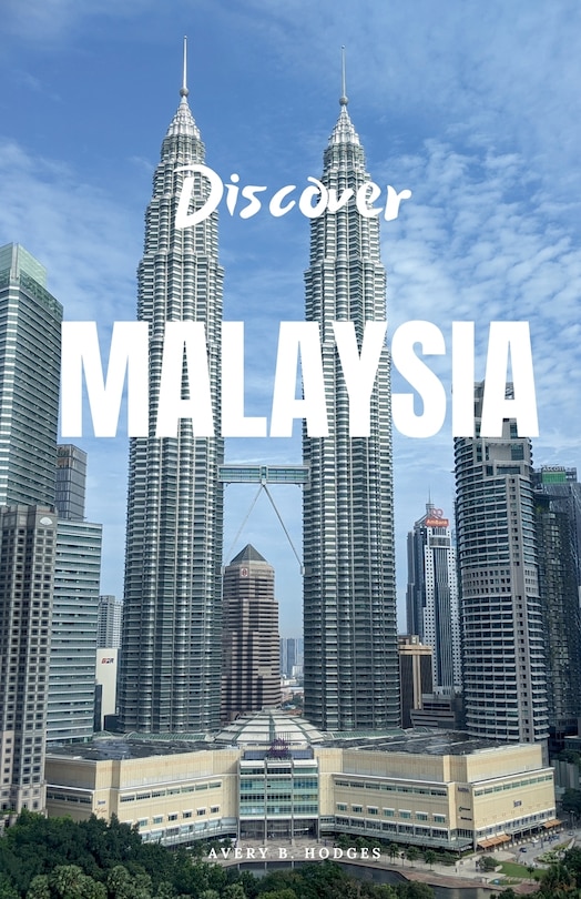 Front cover_Discover Malaysia