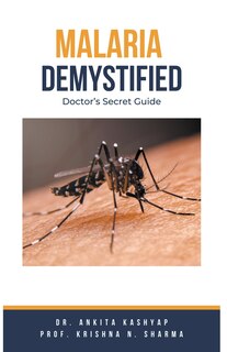 Front cover_Malaria Demystified