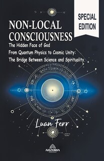 Front cover_Non-Local Consciousness -The Hidden Face of God