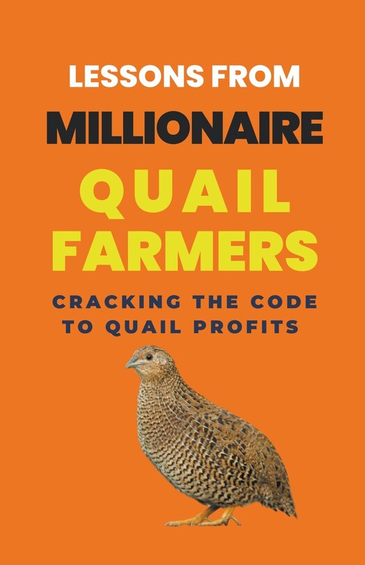 Couverture_Lessons From Millionaire Quail Farmers