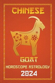 Couverture_Goat Chinese Horoscope 2024