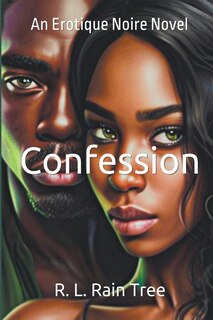 Front cover_Confession An Erotique Noire Novel