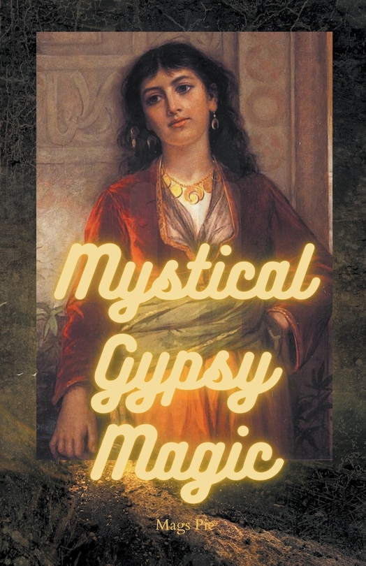 Front cover_Mystical Gypsy Magic