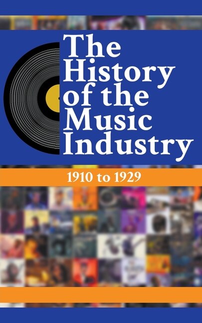 Front cover_The History Of The Music Industry