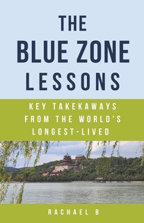 Front cover_The Blue Zone Lessons
