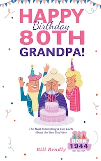 Front cover_Happy 80th Birthday Grandpa!