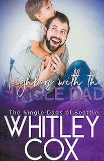 Front cover_Neighbors with the Single Dad