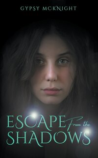 Front cover_Escape from the Shadows