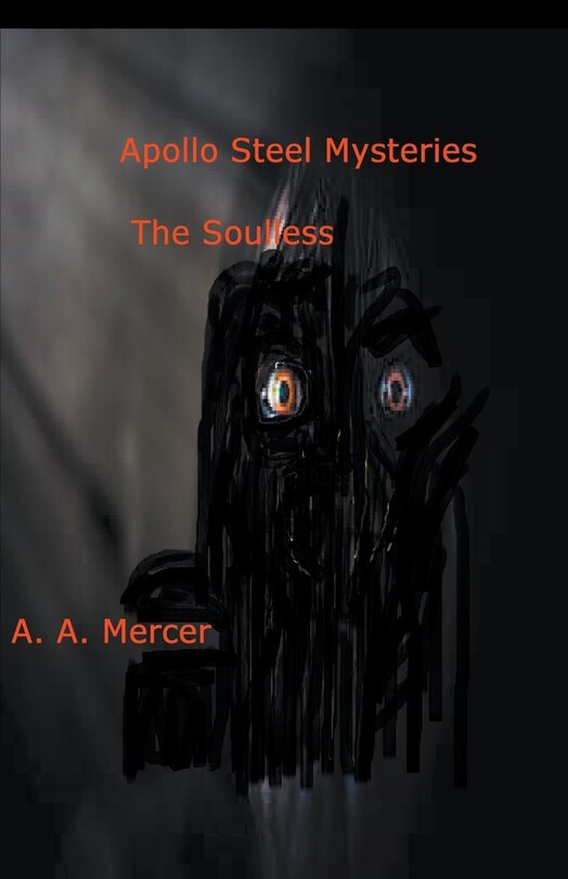 Front cover_Apollo Steel Mysteries The Soulless