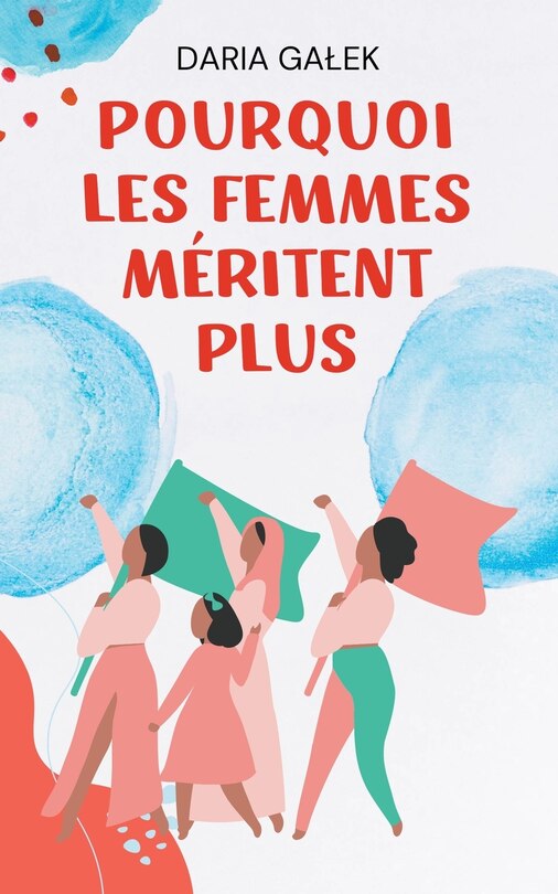 Couverture_Pourquoi les Femmes M&eacute;ritent Plus