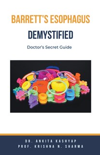 Front cover_Barretts Esophagus Demystified
