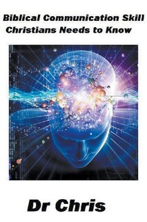 Couverture_Biblical Communication Skill Christians Need to Know