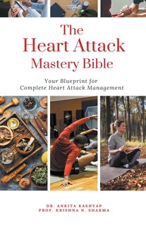 Front cover_The Heart Attack Mastery Bible