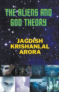Front cover_The Aliens and God Theory