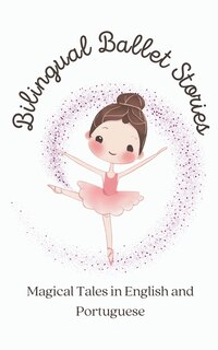 Front cover_Bilingual Ballet Stories