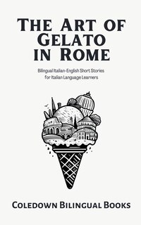 Front cover_The Art of Gelato in Rome