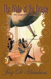 Front cover_The Wake of the Dragon