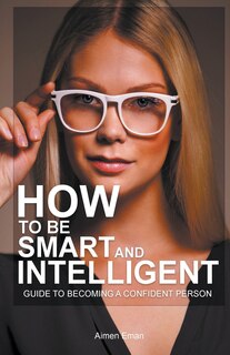 Couverture_How to Be Smart and Intelligent