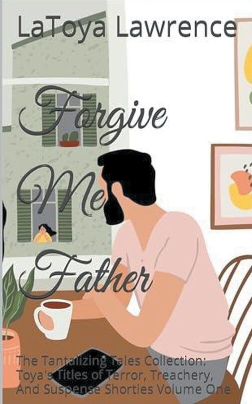 Front cover_Father Forgive Me