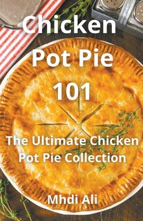Front cover_Chicken Pot Pie Perfection