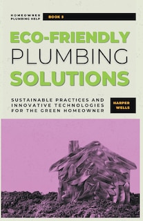 Front cover_Eco-Friendly Plumbing Solutions