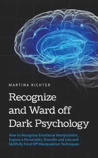 Front cover_Recognize and Ward off Dark Psychology