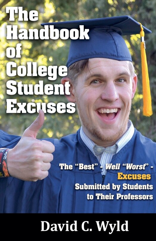 Front cover_The Handbook of College Student Excuses
