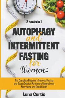 Front cover_Autophagy and Intermittent Fasting for Women