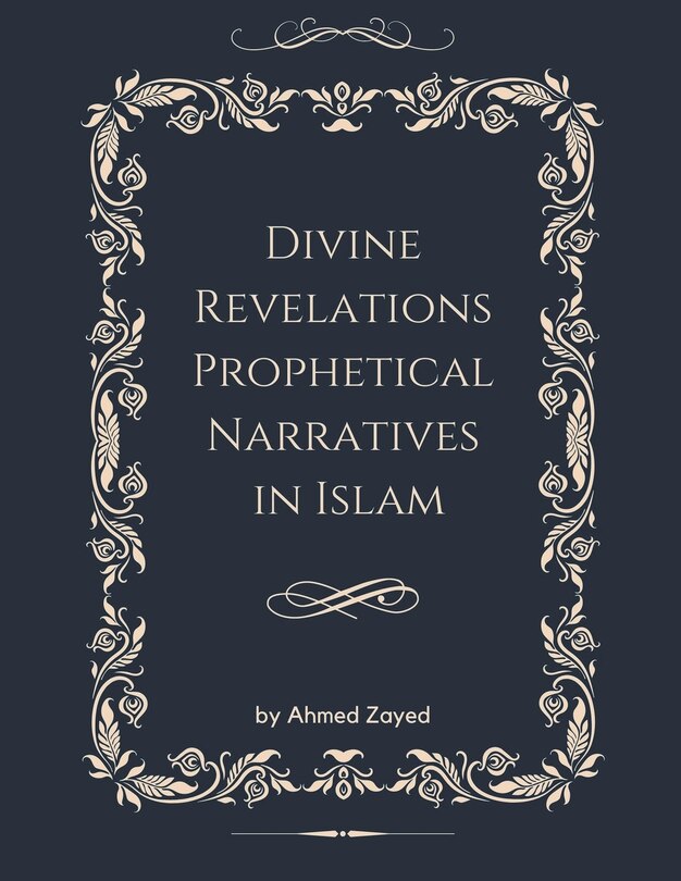 Couverture_Divine Revelations Prophetical Narratives in Islam