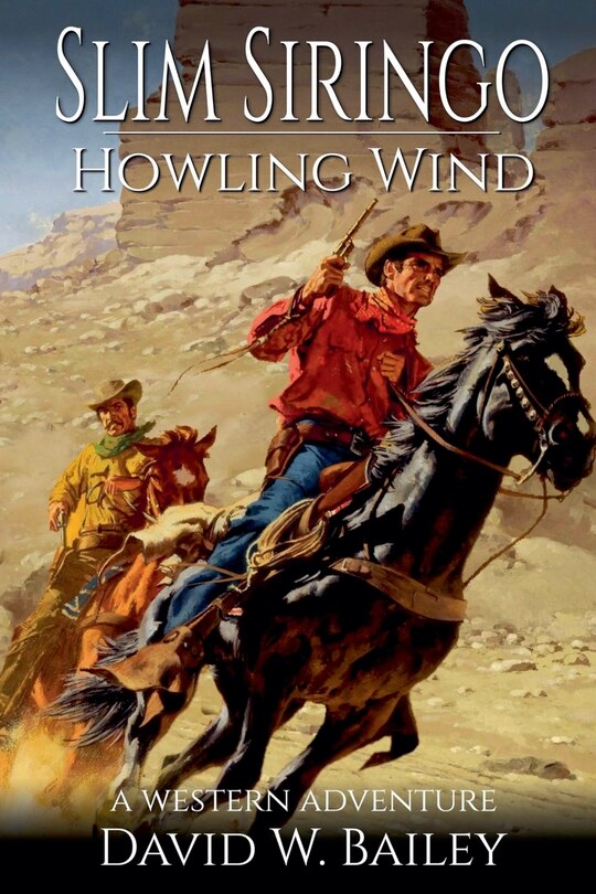 Front cover_Slim Siringo - A Howling Wind