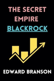 Couverture_The Secret Empire BlackRock
