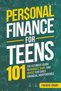 Front cover_Personal Finance for Teens 101